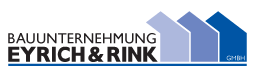 Bauunternehmung Eyrich & Rink GmbH